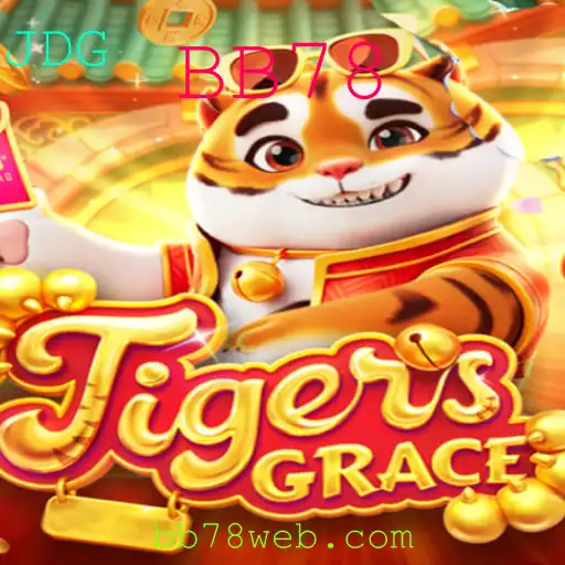 TigersGrace: Domine o Fascinante Mundo do Jogo com a Chave BB78
